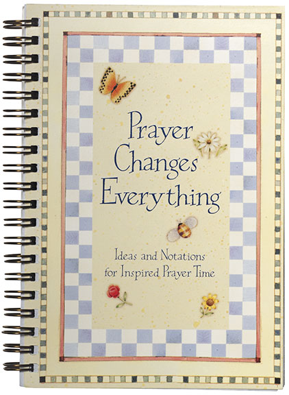 Prayer Changes Everything  1